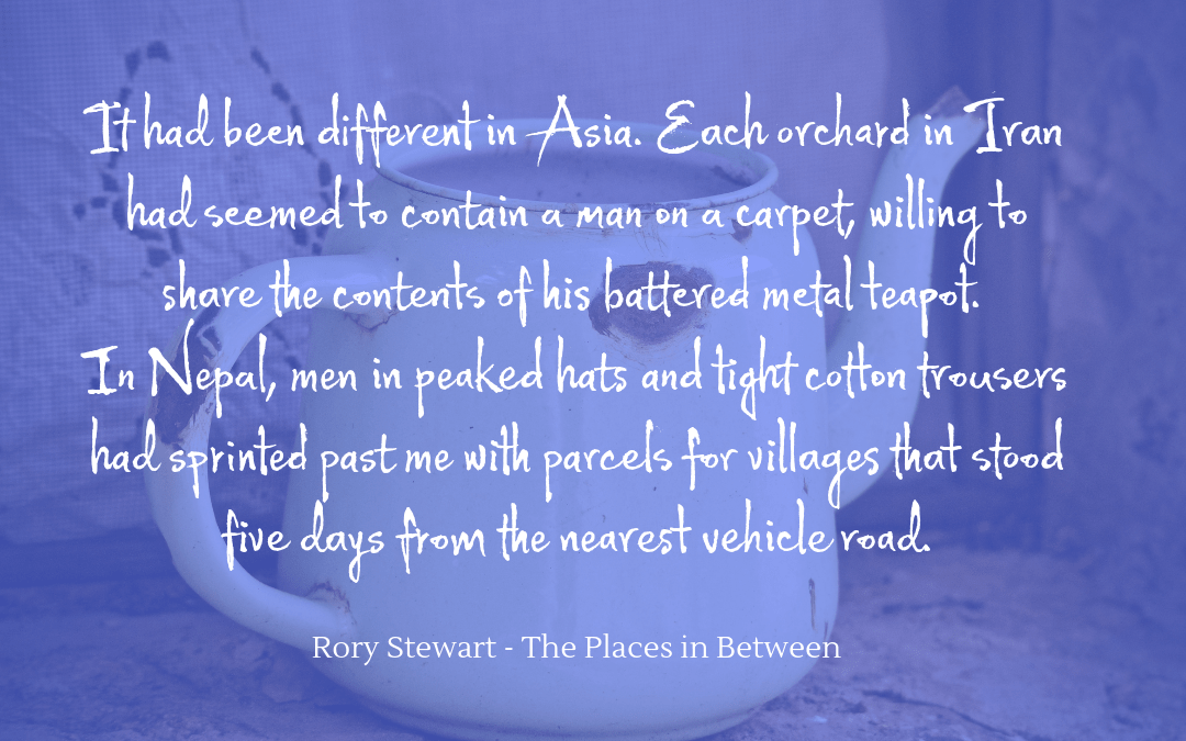 Quotation - Rory Stewart - Places in Between