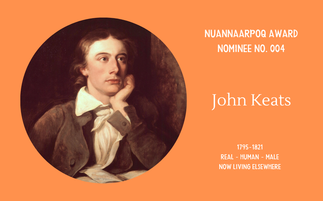 Nuannaarpoq Award - Nominee 004 - John Keats