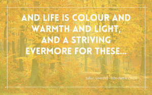 Quotation - Julian Grenfell - Into Battle