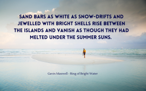 Quotation - Gavin Maxwell - Ring of Bright Water