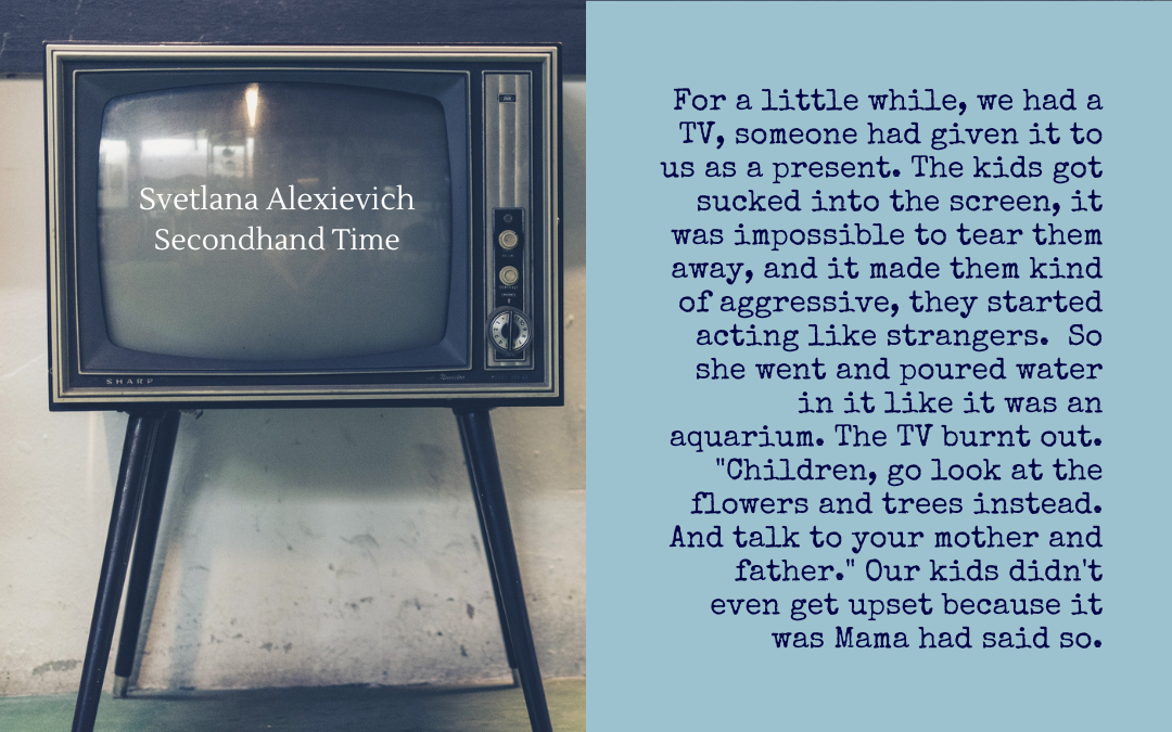Quotation - Svetlana Alexievich - Secondhand Time