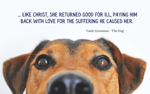 Quotation - Vasily Grossman - 'The Dog'